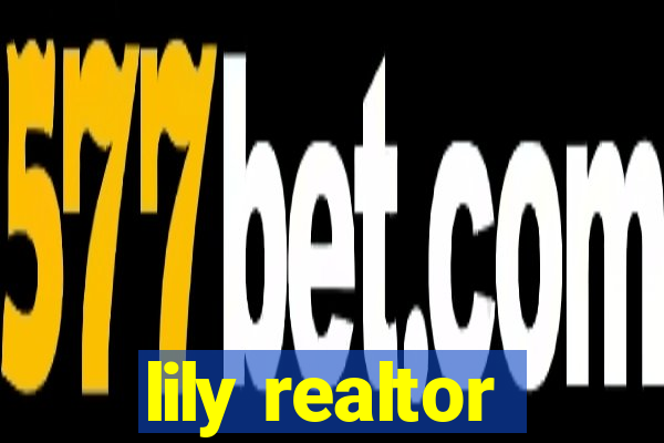 lily realtor